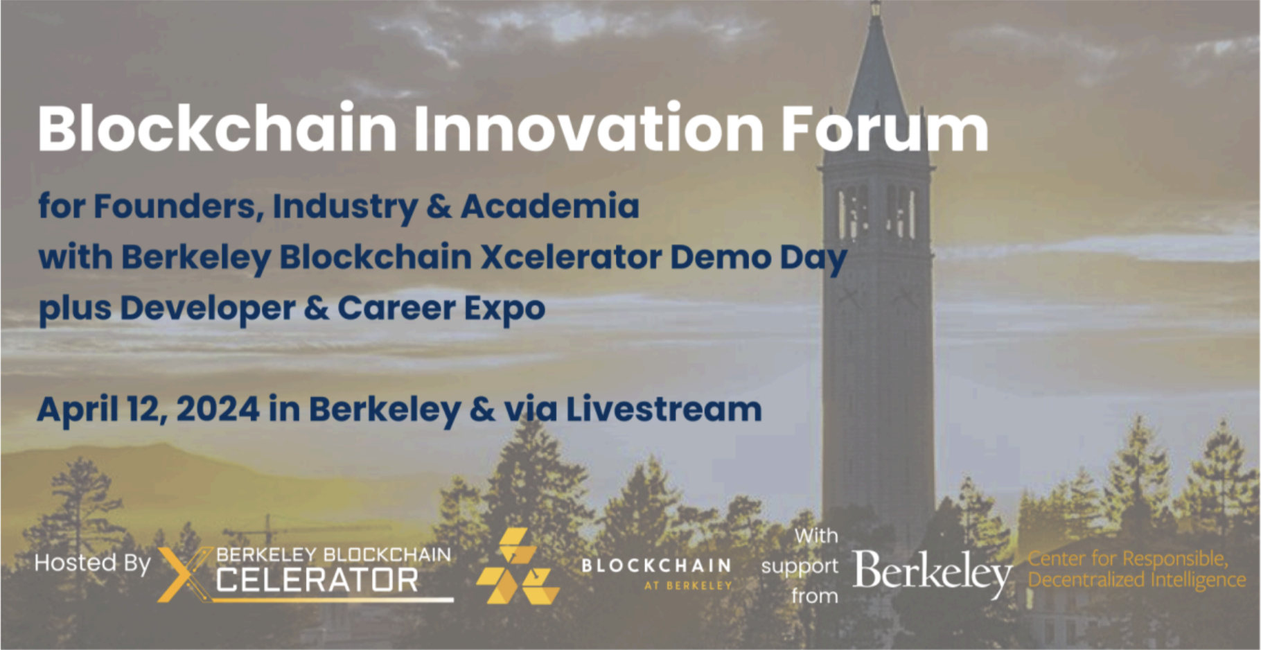 Blockchain Innovation Forum in Berkeley for Founders, Industry & Academia with Berkeley Blockchain Xcelerator Demo Day & Expo